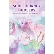 Soul Journey Numbers: Your Guide Towards Enlightenment