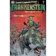 Creature Commandos Present: Frankenstein, Agent of S.H.A.D.E. Book Two