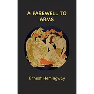 A Farewell to Arms