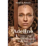 Adeline: The Mirabelle Chronicles Book Four
