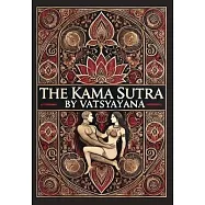 The Kama Sutra (Collector&rsquo;s Edition) (Laminated Hardback with Jacket)