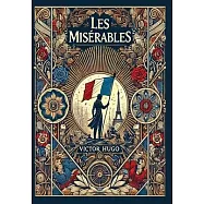Les Mis&eacute;rables (Collector&rsquo;s Edition) (Laminated Hardback with Jacket)