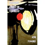 Standing Lonely in the Alley