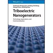 Triboelectric Nanogenerators: Technology, Applications and Commercialization