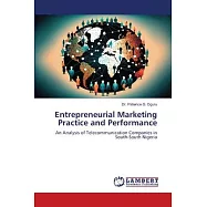 Entrepreneurial Marketing Practice and Performance
