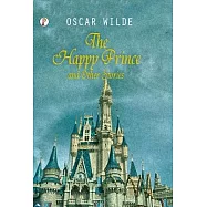The Happy Prince and Other Tales