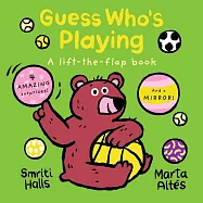 硬頁機關翻翻書(附鏡子)：猜猜誰在玩遊戲?Guess Who’s Playing