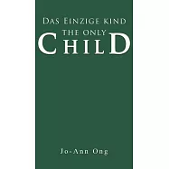 Das Einzige Kind / The Only Child