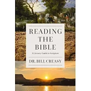 Reading the Bible: A Literary Guide to Scripture