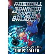 Roswell Johnson Saves the Galaxy!