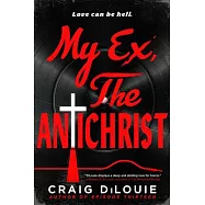 My Ex, the Antichrist