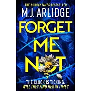 Forget Me Not: The Brand New Helen Grace Thriller