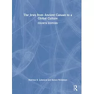 The Jews from Ancient Canaan to a Global Culture