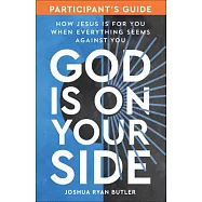 God Is on Your Side Participant’s Guide