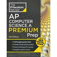 Princeton Review AP Computer Science a Premium Prep, 9th Edition: 5 Practice Tests + Digital Practice Online + Content