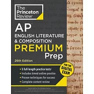 Princeton Review AP English Literature & Composition Premium Prep, 26th Edition: 5 Practice Tests + Digital Practice