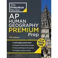 Princeton Review AP Human Geography Premium Prep, 17th Edition: 6 Practice Tests + Digital Practice Online + Content
