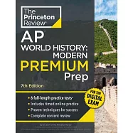 Princeton Review AP World History: Modern Premium Prep, 7th Edition: 6 Practice Tests + Digital Practice Online