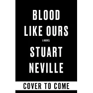 Blood Like Ours