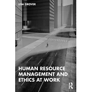 Human Resource Management and Ethics at Work