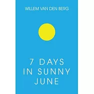7 Days in Sunny June