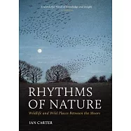 Rhythms of Nature: Wildlife and Wild Places Between the Moors