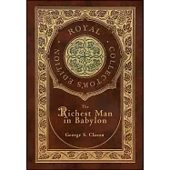 The Richest Man In Babylon (Royal Collector’s Edition) (Case Laminate Hardcover with Jacket)
