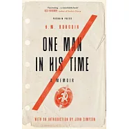 One Man in His Time: A Memoir