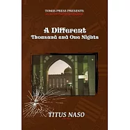 A Different Thousand and One Nights