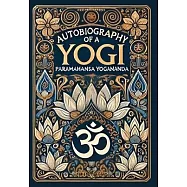 Autobiography of a Yogi (Collector&rsquo;s Edition) (Laminated Hardback with Jacket)