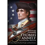 Thomas Annely: A Story Inspired by Real People and Real Events