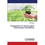 Propagation of damas plant (Conocarpus lancifolius)