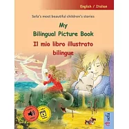 My Bilingual Picture Book - Il mio libro illustrato bilingue (English / Italian): Sefa’s most beautiful children’s
