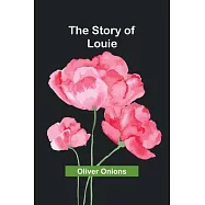 The Story of Louie