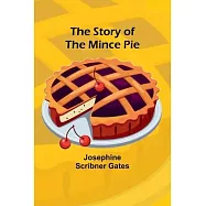 The Story of the Mince Pie