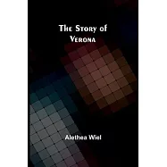 The Story of Verona