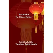 Turandot: The Chinese Sphinx