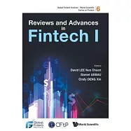 Reviews and Advances in Fintech I