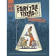 The Fairy Tale Fixers: Cinderella