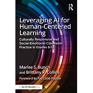 Leveraging AI for Human-Centered Learning: Culturally Responsive and Social-Emotional Classroom Practice in Grades 6-12
