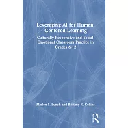 Leveraging AI for Human-Centered Learning: Culturally Responsive and Social-Emotional Classroom Practice in Grades 6-12