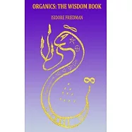 Organics: The Wisdom Book