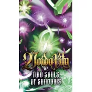 The Two Souls of Shadows