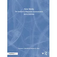 Now Media: The Evolution of Electronic Communication