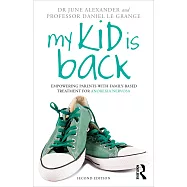 My Kid Is Back: Empowering Parents with Family-Based Treatment for Anorexia Nervosa