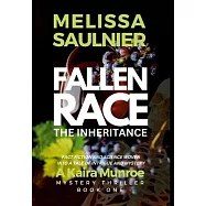 Fallen Race: The Inheritance: Kaira Munroe Mystery Trilogy