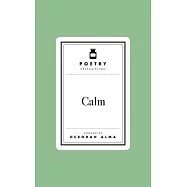 Poetry Prescription: Calm