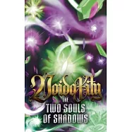 The Two Souls of Shadows