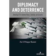 Diplomacy and Deterrence: Blending D2 to Achieve Peace, Stability, and Security