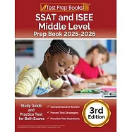 SSAT and ISEE Middle Level Prep Book 2025-2026: Study Guide and Practice Test for Both Exams [3rd Edition]